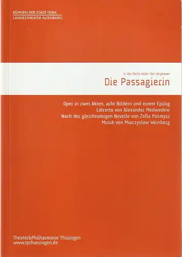 TPT Theater und Philharmonie Thüringen, Bühnen der Stadt Gera, Landestheater Altenburg, Kay Kuntze, Felix Eckerle: Programmheft Mieczyslaw Weinberg DIE PASSAGIERIN  Premiere 8. März 2019 Gera Spielzeit 2018 / 19. 