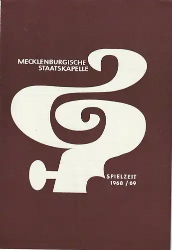 Mecklenburgisches Staatstheater Schwerin, Mecklenburgische Staatskapelle, Rudi Kostka, Peter Kaiser: Programmheft 3. SINFONIEKONZERT 5. November 1968 Großes Haus Spielzeit 1968 / 69 Heft 5. 