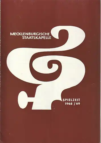 Mecklenburgisches Staatstheater Schwerin, Mecklenburgische Staatskapelle, Rudi Kostka, Peter Kaiser: Programmheft 2. SINFONIEKONZERT 1. Oktober 1968 Großes Haus Spielzeit 1968 / 69 Heft 2. 