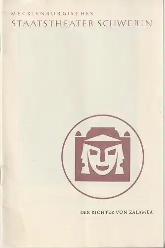 Mecklenburgisches Staatstheater Schwerin, Karl Görs, Manfred Nössig: Programmheft Calderon DER RICHTER VON ZALAMEA Premiere 28. August 1960 Spielzeit 1960 / 61 Heft 2. 