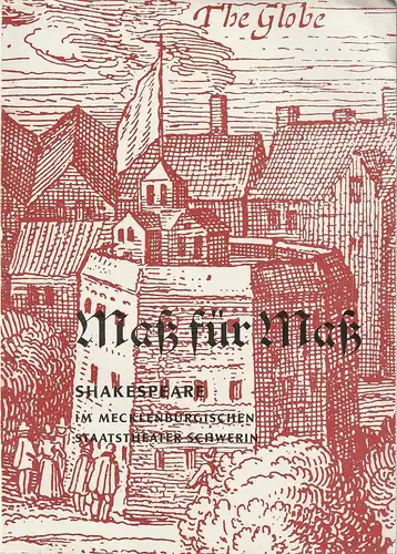 Mecklenburgisches Staatstheater Schwerin, Horst Reinecke, Annegrit Jahn: Programmheft WILLIAM SHAKESPEARE MAß FÜR MAß Mai 1958. 