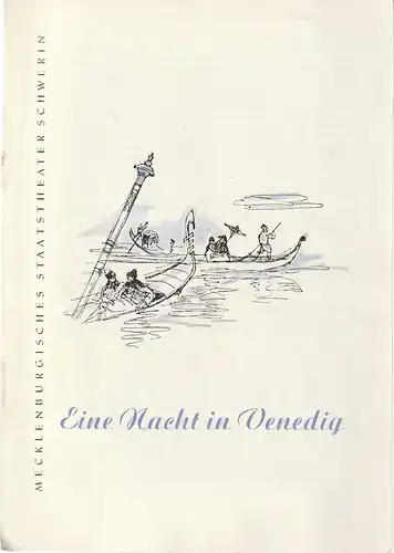 Mecklenburgisches Staatstheater Schwerin, Stephan Stompor: Programmheft Johann Strauss EINE NACHT IN VENEDIG  1958. 