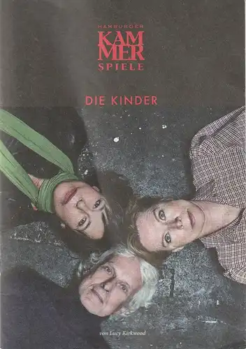 Hamburger Kammerspiele, Axel Schneider, Anja Del Caro, Sebastian Schneck, Thomas Gimpel: Programmheft Lucy Kirkwood DIE KINDER Premiere 6. September 2020. 