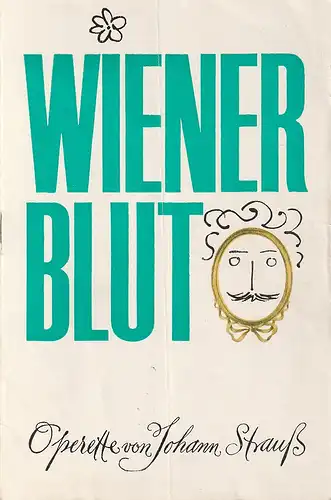 Metropol-Theater, Hans Pitra, Traute Hellberg: Programmheft Johann Strauss WIENER BLUT Spielzeit 1961 / 62. 