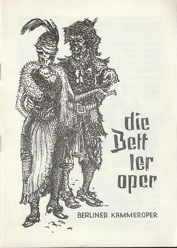 Berliner Kammeroper, Wolfgang Poch, Gertrud Prudent: Programmheft Uraufführung Gay / Pepusch / Samter DIE BETTLEROPER 16. Januar 1968. 