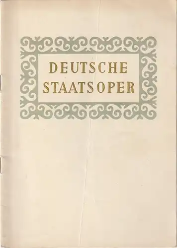 Deutsche Staatsoper Berlin, Fritz Schaefer: Programmheft Michael Glinka RUSSLAN UND LUMILLA 29. April 1952. 