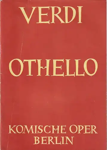 Komische Oper Berlin, Reinhard Mieske: Programmheft Giuseppe Verdi OTHELLO 16. Februar 1964. 