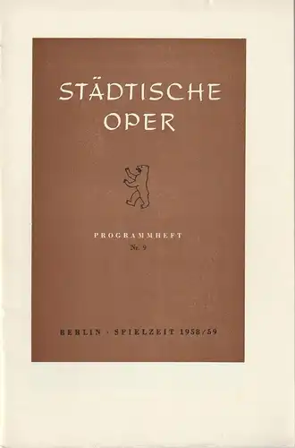 Städtische Oper Berlin, Carl Ebert, Horst Goerges, Wilhelm Reinking: Programmheft Ludwig van Beethoven FIDELIO 7 Mai 1959 Spielzeit 1958 / 59 Nr. 9. 