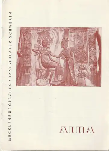 Mecklenburgisches Staatstheater Schwerin, Edgar Bennert, Stephan Stompor: Programmheft Giuseppe Verdi AIDA August 1958. 