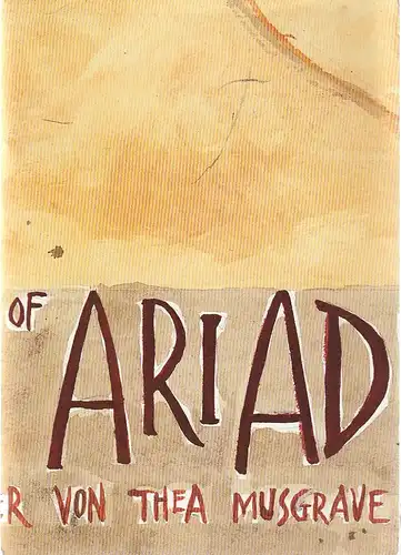 Neue Opernbühne Berlin, Frauke Kuhfuß, Jochen Breiholz: Programmheft Thea Musgrave THE VOICE OF ARIADNE Premiere 15. November 1995 Kesselhaus der Kulturbrauerei. 