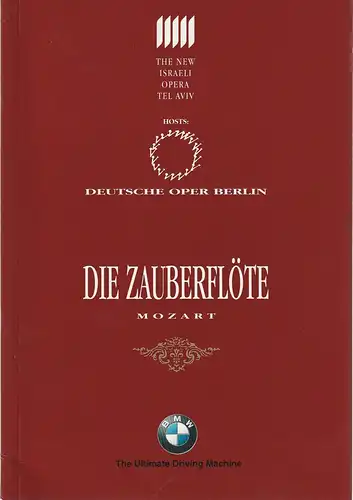 The New Israeli Opera, Uri Offer: Programmheft THE NEW ISRAELI OPERA TEL AVIV Wolfgang Amadeus Mozart DIE ZAUBERFLÖTE  Deutsche Oper Berlin 1997. 