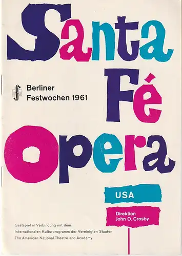 Büro der Berliner Festwochen 1961, Josef Rufer: Programmheft SANTA FE OPERA  Strawinsky / Cocteau OEDIPUS REX / Gide/Strawinsky PERSEPHONE 28. + 29. September 1961 Theater des Westens   Berliner Festwochen 1961. 
