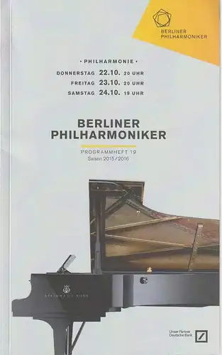 Philharmonische Programmhefte Herausgegeben von der Berliner Philharmonie für die Stiftung Berliner Philharmoniker, Kirsten Peters, Markus Zint, Hendrikje Scholl, Gerhard Fock: Programmheft BERLINER PHILHARMONIKER 22. -24...