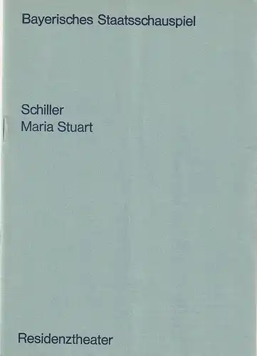 Bayerisches Staatsschauspiel, Helmut Henrichs, Urs Jenny: Programmheft Friedrich Schiller MARIA STUART Premiere 30. April 1970 Residenztheater. 