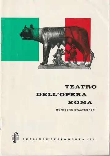 Theater des Westens, Berliner Festwochen 1961, Josef Rufer: Programmheft DER TROUBADOUR / TOSCA - GASTSPIEL TEATRO DELL'OPERA ROMA - Berliner Festwochen 1961. 