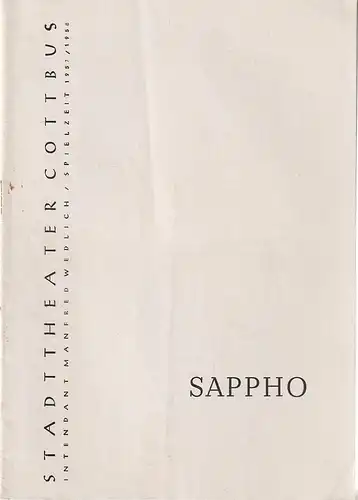 Intendanz des Stadttheaters Cottbus, Manfred Wedlich: Programmheft Franz Grillparzer SAPPHO Spielzeit 1957 / 58 Heft 2. 