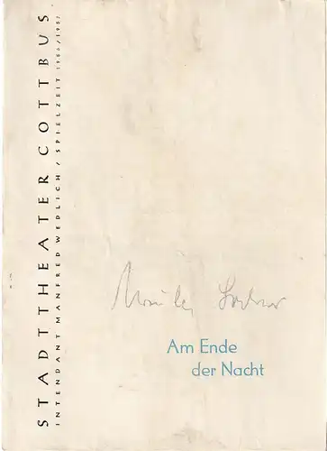 Intendanz des Stadttheaters Cottbus, Manfred Wedlich, R. Freiesleben,Ursula Feske: Programmheft Harald Hauser AM ENDE DER NACHT Spielzeit 1956 / 57 Heft 5. 