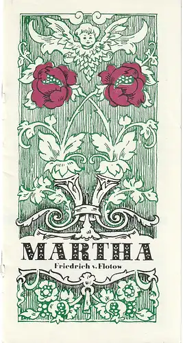 Theater der Stadt Cottbus, Johannes Steurich, Jutta Maria Winkler, Carola Böhnisch, Walter Böhm: Programmheft Friedrich von Flotow MARTHA Premiere 20. Januar 1985 Spielzeit 1984 / 85 Heft 6. 