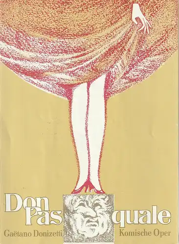 Theater der Stadt Cottbus, Johannes Steurich, Jutta Maria Winkler, Carola Böhnisch, Walter Böhm: Programmheft Gaetano Donizetti DON PASQUALE Premiere 23. Februar 1986 Spielzeit 1985 / 86 Heft 7. 