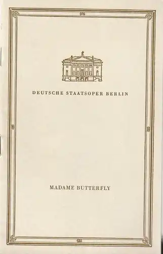 Deutsche Staatsoper Berlin, Werner Otto, Wolfgang Würfel: Programmheft Giacomo Puccini MADAME BUTTERFLY 9. Dezember 1958. 