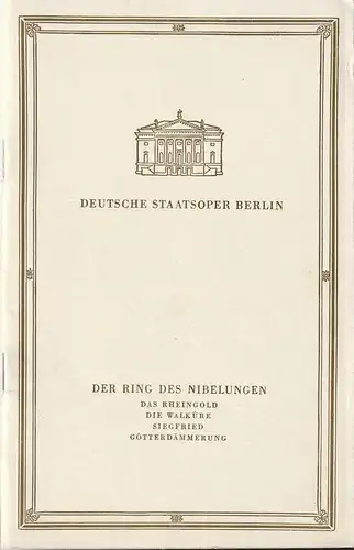Deutsche Staatsoper Berlin, Werner Otto, Günter Rimkus: Programmheft DER RING DES NIBELUNGEN. 