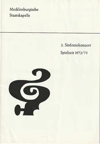 Mecklenburgische Staatstheater Schwerin, Rudi Kostka, Karl-Heinz Bückner: Programmheft MECKLENBURGISCHE STAATSKAPELLE  2. SINFONIEKONZERT 3. + 4. Oktober 1972 Großes Haus Spielzeit 1972 / 73 Heft 3. 