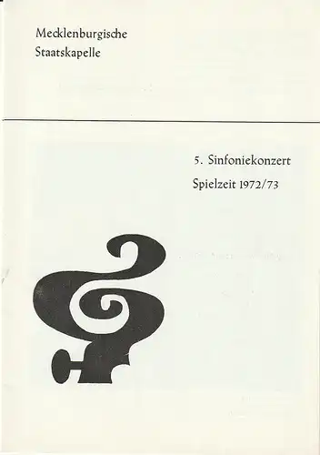 Mecklenburgische Staatstheater Schwerin, Rudi Kostka, Karl-Heinz Bückner: Programmheft MECKLENBURGISCHE STAATSKAPELLE  5. SINFONIEKONZERT 13. + 14. März 1973 Großes Haus Spielzeit 1972 / 73 Heft 9. 