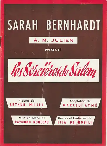 Theatre Sarah Bernhardt, A.-M. Julien, Nadine Farel, Francois Maistre: Programmheft Arthur Miller LES SORCIERES DE SALEM. 