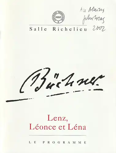 Comedie Francaise, Salle Richelieu, Marcel Bozonnet, Jean-Pierre Jourdain: Programmheft Georg Büchner LENZ, LEONCE ET LENA Premiere 27 mars 2002. 