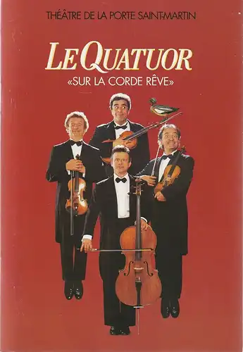 Theatre de la Porte Saint-Martin, La Compagnie Francois Perier, Michel Sardou, Jean-Claude Camus: Programmheft LE QUATUOR Sur La Corde Reve. 