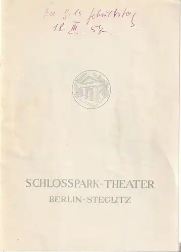 Schlosspark-Theater Berlin Steglitz, Boleslaw Barlog, Albert Beßler: Programmheft Lope de Vega DIE KLUGE NÄRRIN Spielzeit 1956 / 57 Heft 61. 