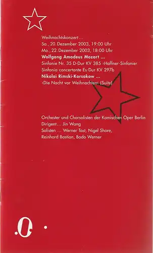 Komische Oper Berlin, Andreas Homoki, Kirill Petrenko, Julia Feurich: Programmheft WEIHNACHTSKONZERT 20. / 22. Dezember 2003. 