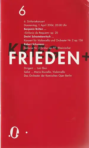 Komische Oper Berlin, Andreas Homoki, Kirill Petrenko, Malte Krasting: Programmheft 6. SINFONIEKONZERT 1. April 2004. 