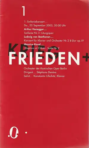 Komische Oper Berlin, Andreas Homoki, Kirill Petrenko, Malte Krasting: Programmheft 1. SINFONIEKONZERT 25. September 2003. 