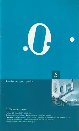 Komische Oper Berlin, Andreas Homoki, Kirill Petrenko, Bettina Auer, Hanka Biebl: Programmheft 5. SINFONIEKONZERT 23. März 2007. 