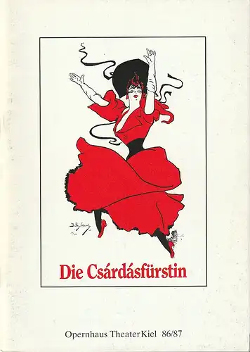 Theater Kiel, Bühnen der Landeshauptstadt Kiel, Dr. Volkmar Clauß, Valerie Hennecke: Programmheft Emmerich Kalman DIE CSARDASFÜRSTIN Premiere 3. Oktober 1986 Spielzeit 1986 / 87. 