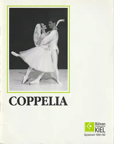 Bühnen der Landeshauptstadt Kiel, Peter Dannenberg, Andrea Etz: Programmheft COPPELIA Ballett von Leo Delibes Premiere 29. Dezember 1991 Spielzeit 1991 / 92. 
