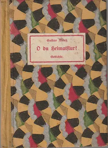 Gustav Maaß: O DU HEIMATFLUR ! Gedichte. 