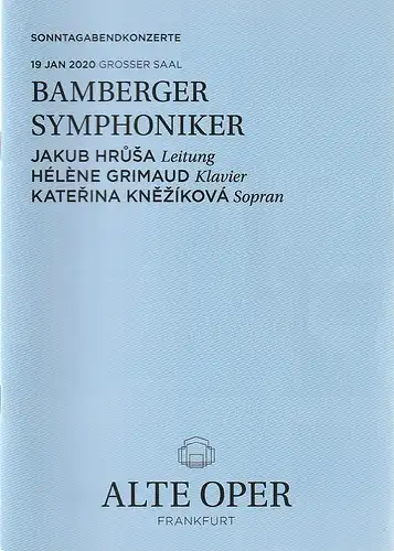 Alte Oper Frankfurt, Stephan Pauly,Gundula Tzschoppe,  Bjorn Woll: Programmheft BAMBERGER SYPHONIKER 19. Januar 2020 Grosser Saal  Sonntagabendkonzerte. 