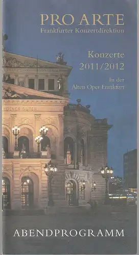 Pro Arte Frankfurter Konzertdirektion, Michael Herrmann, Timo Buckow, Florian Platt, Philip Niggemann, Claudia Bachmann: Programmheft DIE 12 CELLISTEN DER BERLINER PHILHARMONIKER 19. Februar 2012.. 