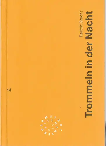 Staatstheater Darmstadt, Peter Girth, Heike Wintz, Nicole Bortoli: Programmheft Bertolt Brecht TROMMELN IN DER NACHT Premiere 8. März 1996 Spielzeit 1995 / 96 Nr. 14. 