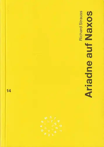 Staatstheater Darmstadt, Peter Girth, Paul Esterhazy, Tanja Loechel: Programmheft Richard Strauss ARIADNE AUF NAXOS Premiere 19. März 1995 Spielzeit 1994 / 95 Nr. 14. 