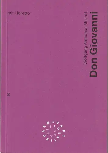 Staatstheater Darmstadt, Peter Girth, Paul Esterhazy: Programmheft Wolfgang Amadeus Mozart DON GIOVANNI Premiere 12. Oktober 1994 Spielzeit 1994 / 95 Nr. 3. 