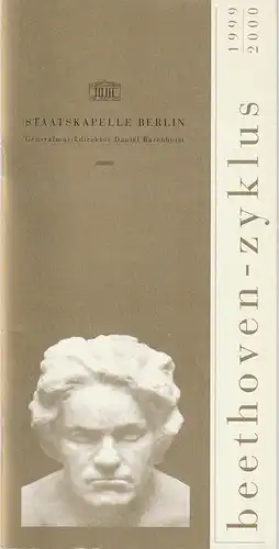 Staatsoper Unter den Linden, Daniel Barenboim, Georg Quander, Ilka Seifert, Nina Adam, Rolf Kanzler: Programmheft BEETHOVEN - ZYKLUS DANIEL BARENBOIM Mai 2000 Konzerthaus Berlin Spielzeit 1999 / 2000. 