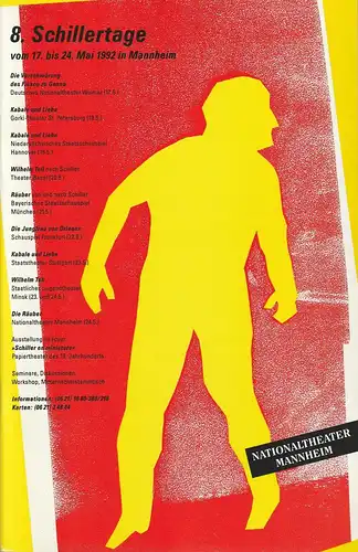 Nationaltheater Mannheim, Arnold Petersen, Ralf Waldschmidt, Andrea Gerk: Programmheft 8. SCHILLERTAGE vom 17. bis 24. Mai 1992. 
