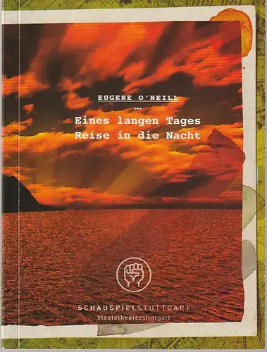 Schauspiel Stuttgart / Staatstheater Stuttgart, Hasko Weber, Christian Holtzhauer, Christian Mahlow: Programmheft Eugene O' Neill EINES LANGEN TAGES REISE IN DIE NACHT Premiere 17. März 2007 Schauspielhaus. 