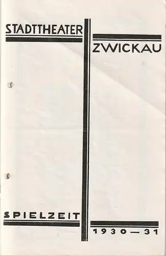 Stadttheater Zwickau, Stadttheater Reichenbach, Wolfgang Poppe: Programmheft Schiller WILHELM TELL 14. November 1930 Spielzeit 1930  31. 