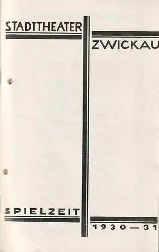 Stadttheater Zwickau, Stadttheater Reichenbach, Wolfgang Poppe: Programmheft Johann Strauß DER LUSTIGE KRIEG 17. Oktober 1930 Spielzeit 1930  31. 