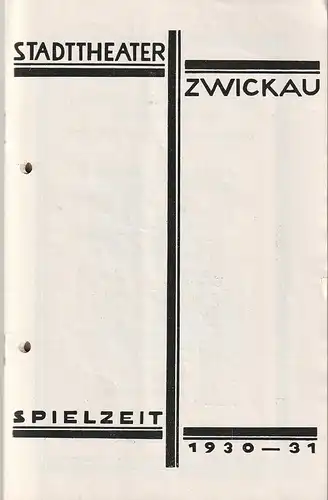 Stadttheater Zwickau, Stadttheater Reichenbach, Wolfgang Poppe: Programmheft Albert Lortzing DER WAFFENSCHMIED 21. November 1930 Spielzeit 1930  31. 