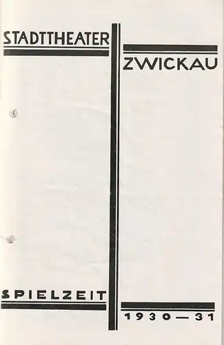 Stadttheater Zwickau, Stadttheater Reichenbach, Wolfgang Poppe: Programmheft Georg Kaiser MISSISSIPPI 16. Januar 1931 Spielzeit 1930  31. 